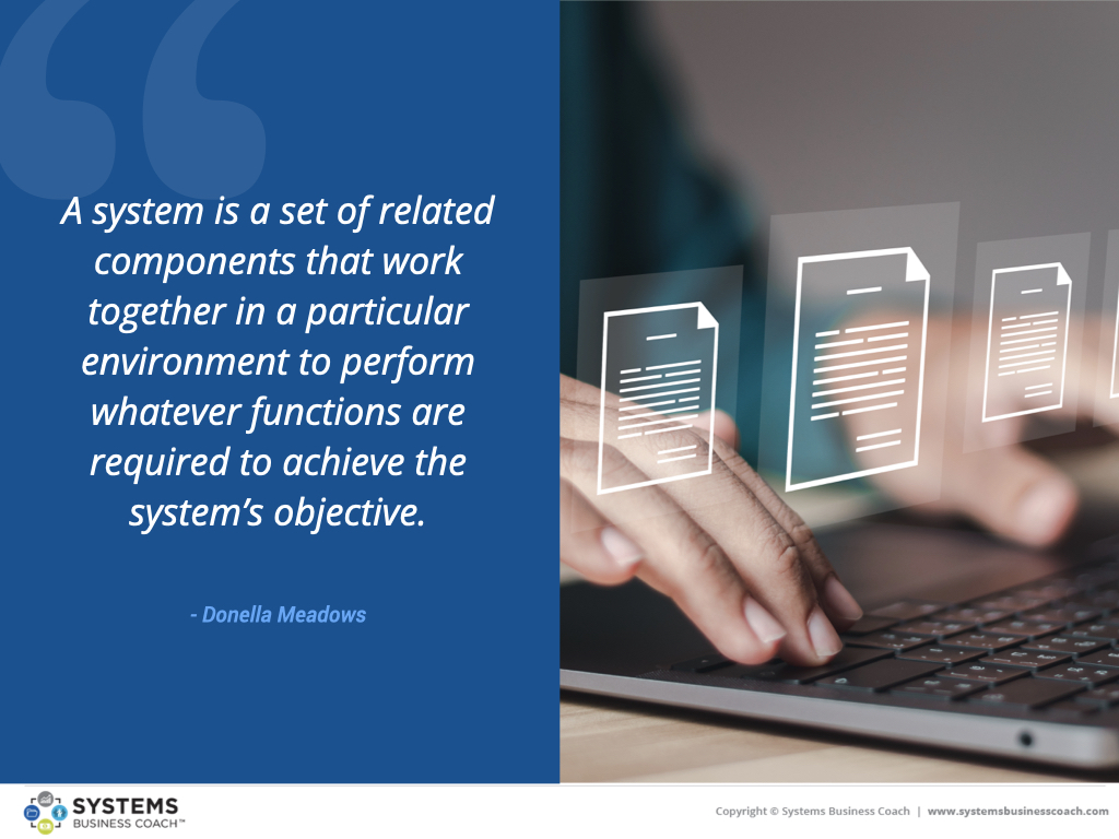 Donella Meadows definition of a system as related components working together to achieve an objective